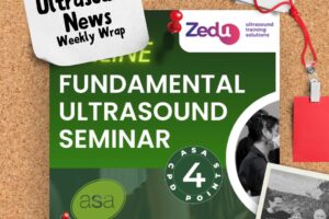 The Zedu weekly wrap - bringing together the best in free ultrasound news, views and opinions from across the internet.